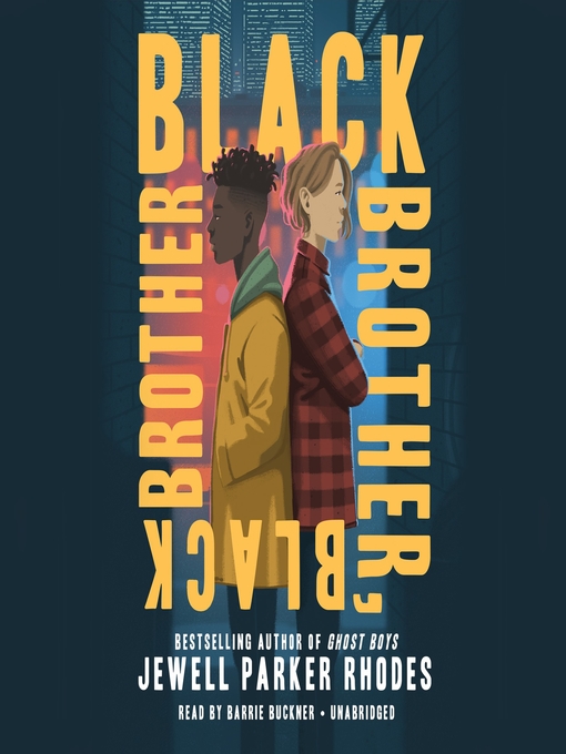 Title details for Black Brother, Black Brother by Jewell Parker Rhodes - Available